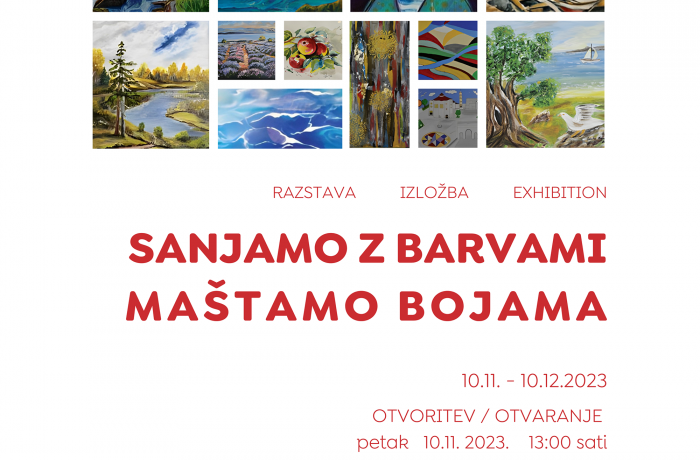 Izložba "Sanjamo z barvami - Maštamo bojama"